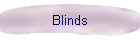 Blinds